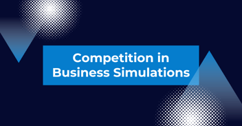 Competition in Business Simulations