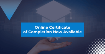 Online Certificate of Completion Now Available