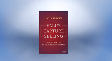 [Video] Embrace the Third Sales Transformation with Value Capture Selling - Part 2